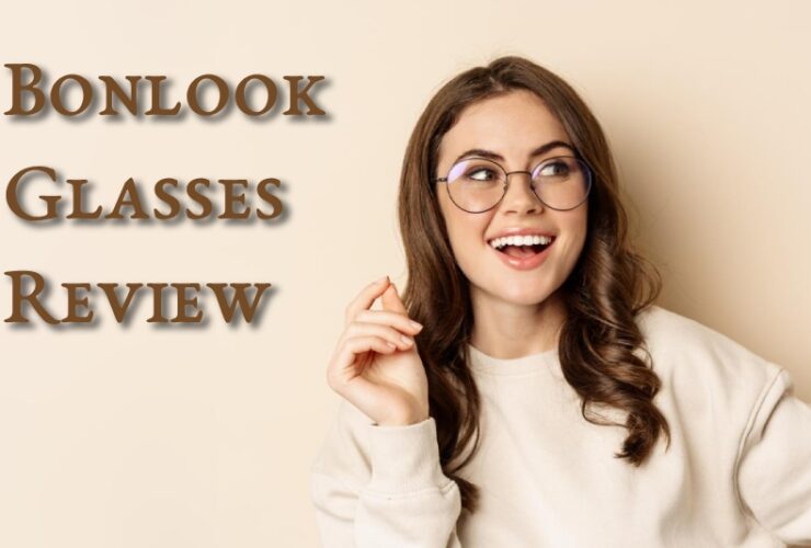 Bonlook Glasses Review